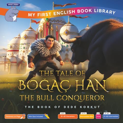 The Tale of Bo?ac Han, the Bull Conqueror (Smart Hippo My First English Book Library): Educational Storybook (ESL Students)