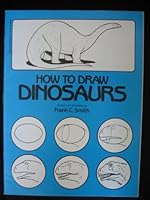 How To Draw Dinosaurs 0590069063 Book Cover
