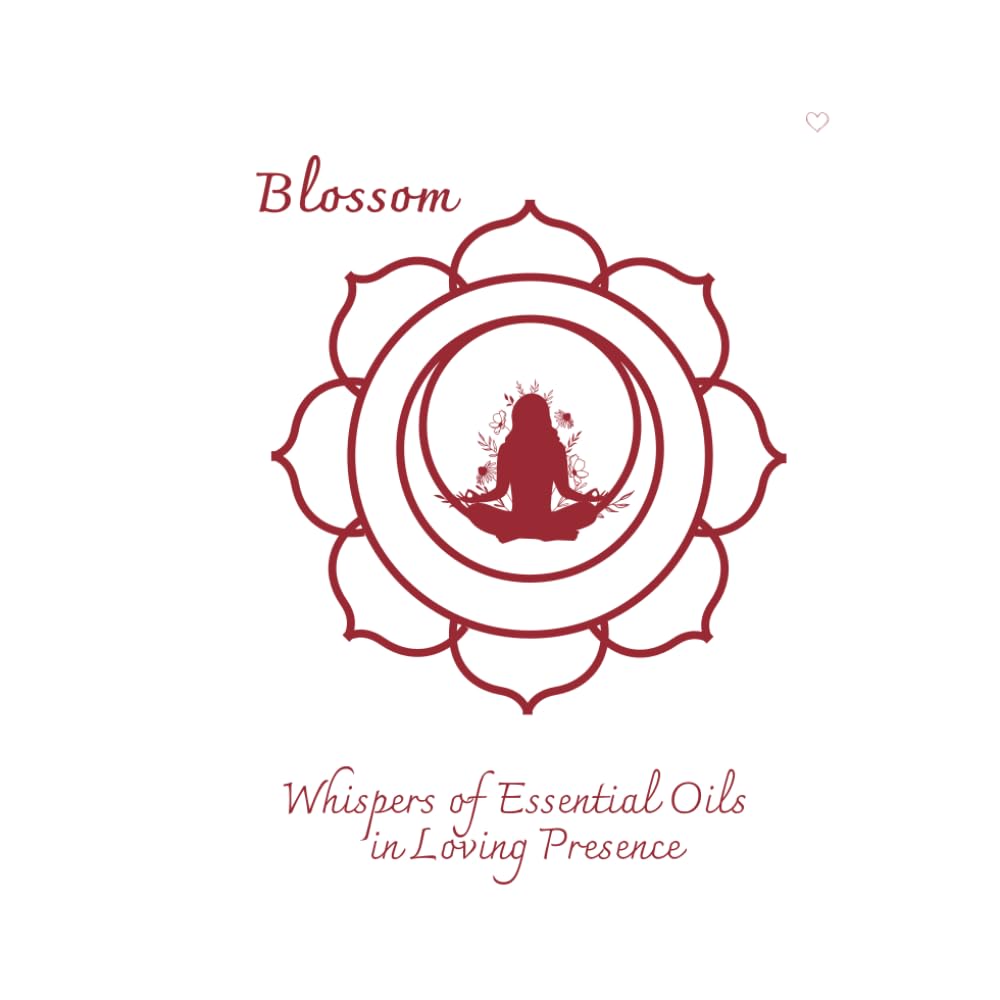 Blossom: The Whispers of Essential Oils in Loving Presence