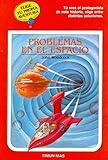  Problemas en el espacio