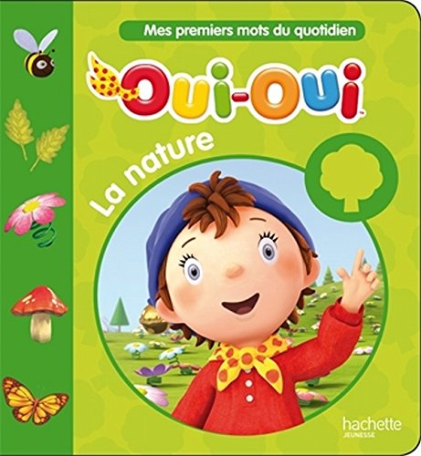 Oui-Oui : La nature