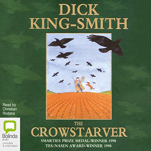 The Crowstarver (Audio Download): Dick King-Smith, Christian Rodska ...