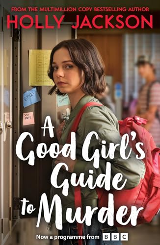 A Good Girl's Guide to Murder: Now a major BBC3 and iPlayer series - based on the original YA Crime Thriller and TikTok sensation!: Book 1