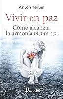 VIVIR EN PAZ (COMO ALCANZAR LA ARMONIA M 6074572224 Book Cover