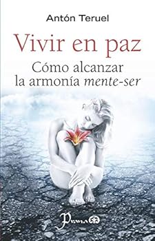 VIVIR EN PAZ (COMO ALCANZAR LA ARMONIA M