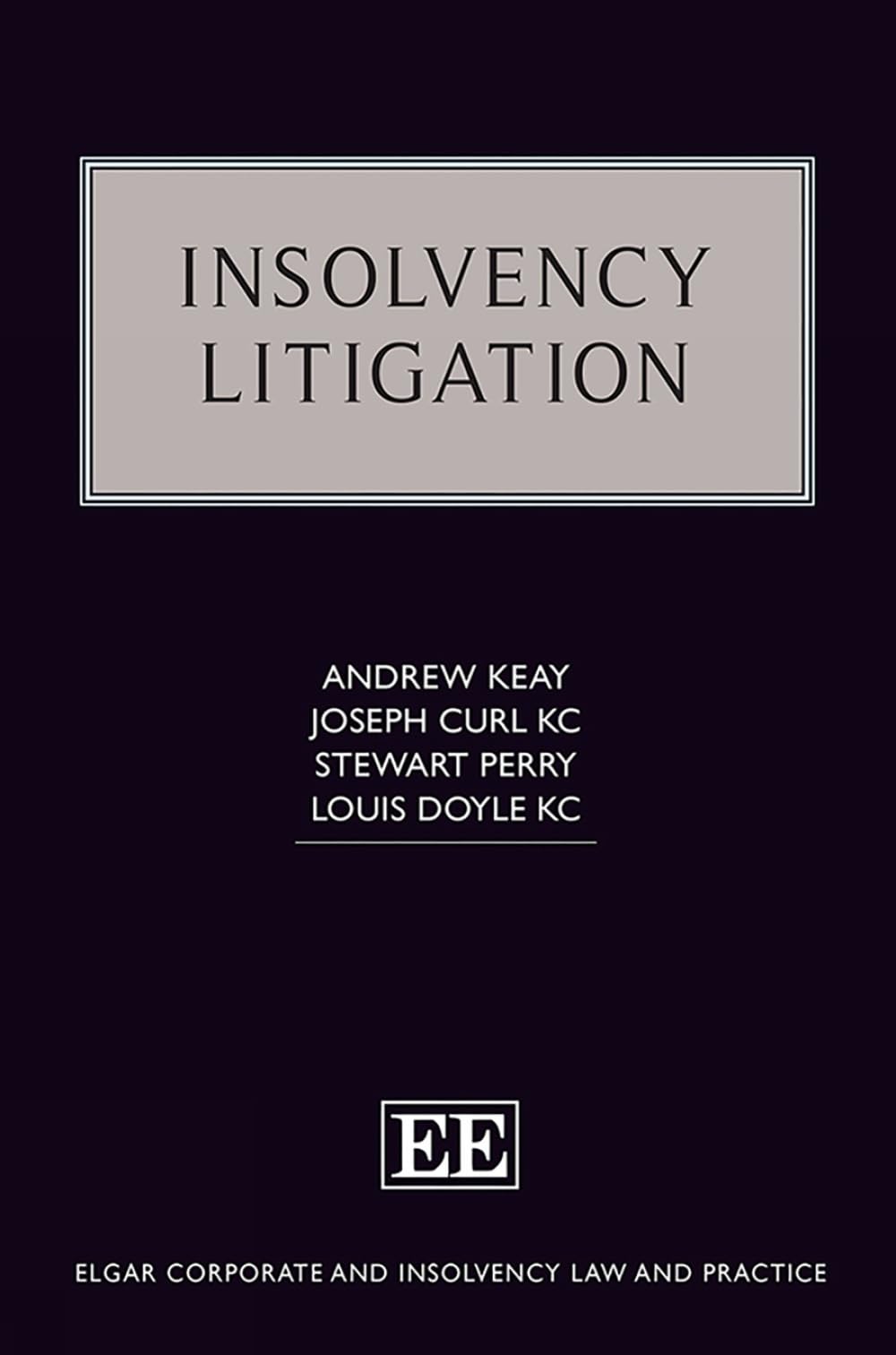 Insolvency Litigation Keay Curl Perry Doyle Hardback Edward Elgar 9781803920979