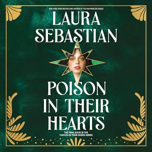 Poison in Their Hearts by Laura Sebastian episode artwork