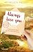 Cover zum Buch Always been you: Herzklopfen in Bloss...