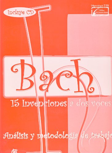  ENCLAVE - Bach: 15 Invenciones a 2 Voces (Estudio Original, Analisis y Metodologia) para Piano(Inc.CD)