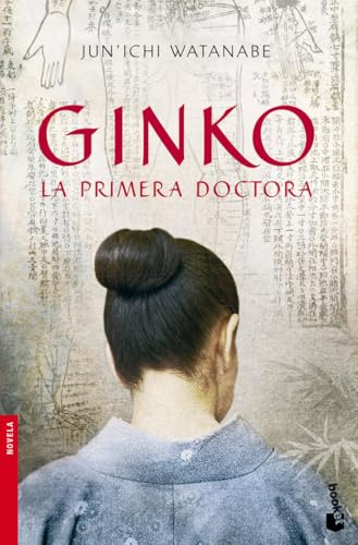 Ginko. La primera doctora: 1 (Novela)