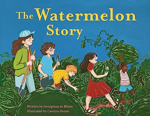 The Watermelon Story