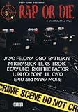 Rap or Die: A Documentary, Vol. 1
