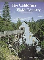 The California Gold Country: Highway 49 Revisited 093812112X Book Cover