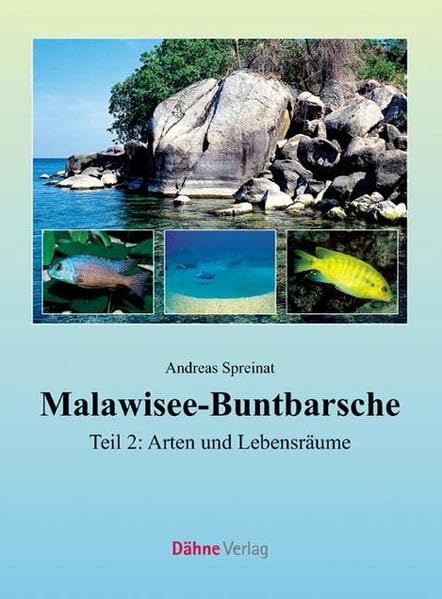 Malawisee-Buntbarsche: Teil 2: Arten und Lebensräume