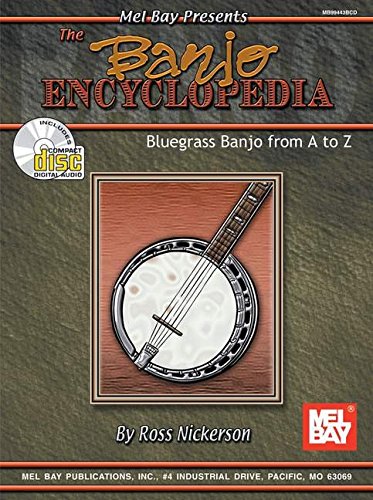 The Banjo Encyclopedia: Bluegrass Banjo from A to Z