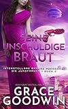  Seine unschuldige Braut (Interstellare Bräute: Die Jungfrauen 4)