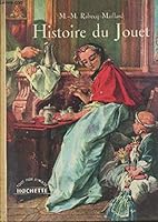 Histoire Du Jouet B0017GUJ5C Book Cover