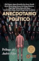 Anecdotario político III: Historias de campaña (Spanish Edition) B0D6S361SS Book Cover