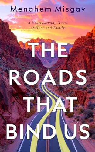 The Roads That Bind Us