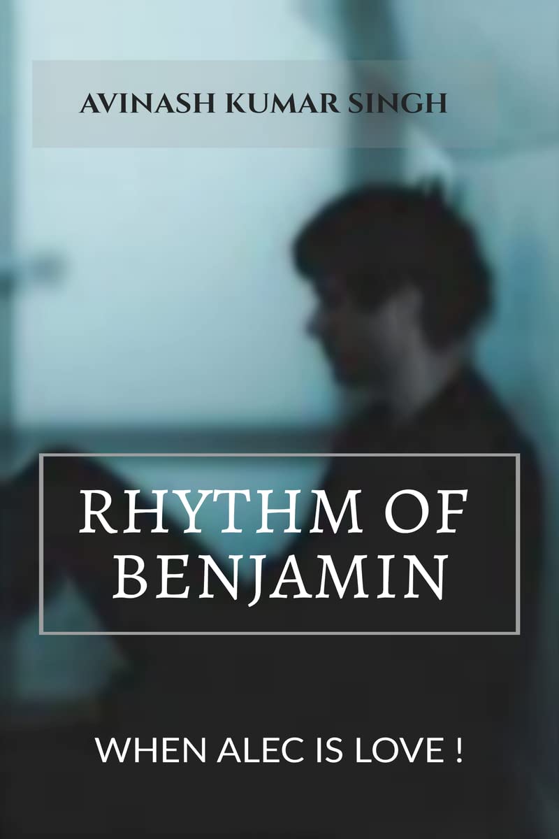 Rhythm of Benjamin : When Alec is love !
