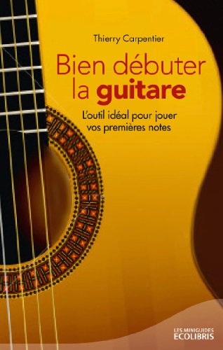 Bien Debuter La Guitare Ebook Carpentier Thierry Amazon Fr