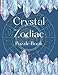 Crystal Zodiac Puzzle Book