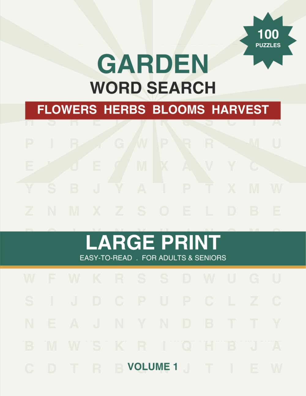Peaceful Garden Word Search: 100 Large Print Puzzles for Adults & Seniors - Relaxing Flowers, Herbs, Blooms & Harvest to Unwind and Stay Sharp