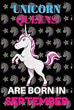 Photo Gallery unicorn queens are born in september: best notebook birthday funny gift for kids, man, women who born in september Photo Gallery unicorn queens are born in september: best notebook birthday funny gift for kids, man, women who born in september