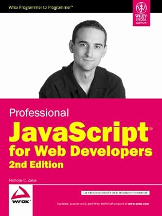 Professional Javascript For Web Developers: Nicholas C. Zakas ...