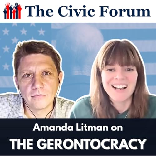 Ending the Gerontocracy with Amanda Litman | The Civic Forum E7