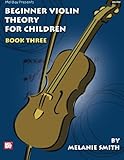 violin beginner exercises  Beginner Violin Theory For Children, Book 3