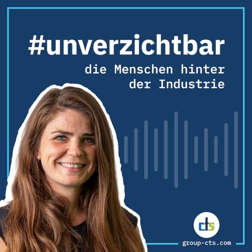 Couverture de #unverzichtbar &ndash; Menschen hinter der Industrie