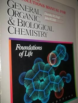 Paperback Study Guide and Solutions Manual for General, Organic, & Biological Chemistry: Foundations of Life Book
