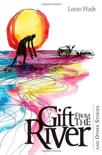Buy The Gift from the River: And Other Stories — BookShops.in