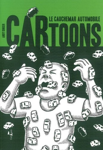 Cartoons: Le cauchemar automobile Cartoons: Le cauchemar automobile