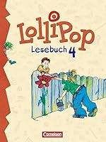 Lollipop Lesebuch 4. Schülerbuch. Lesebuch für Grundschulkinder im 4. Schuljahr. (Lernmaterialien) 3464612570 Book Cover