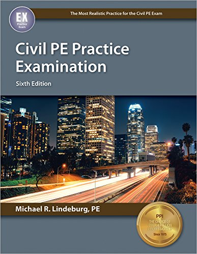 Civil PE Practice Examination, 6th Ed