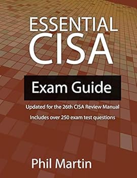 Paperback Essential CISA Exam Guide: Updated for the 26th Edition Book