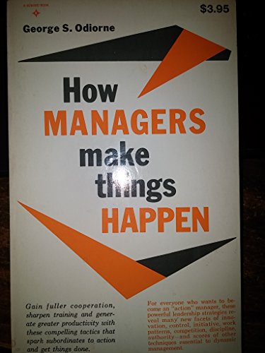 How Managers Make Things Happen 0134005317 Book Cover