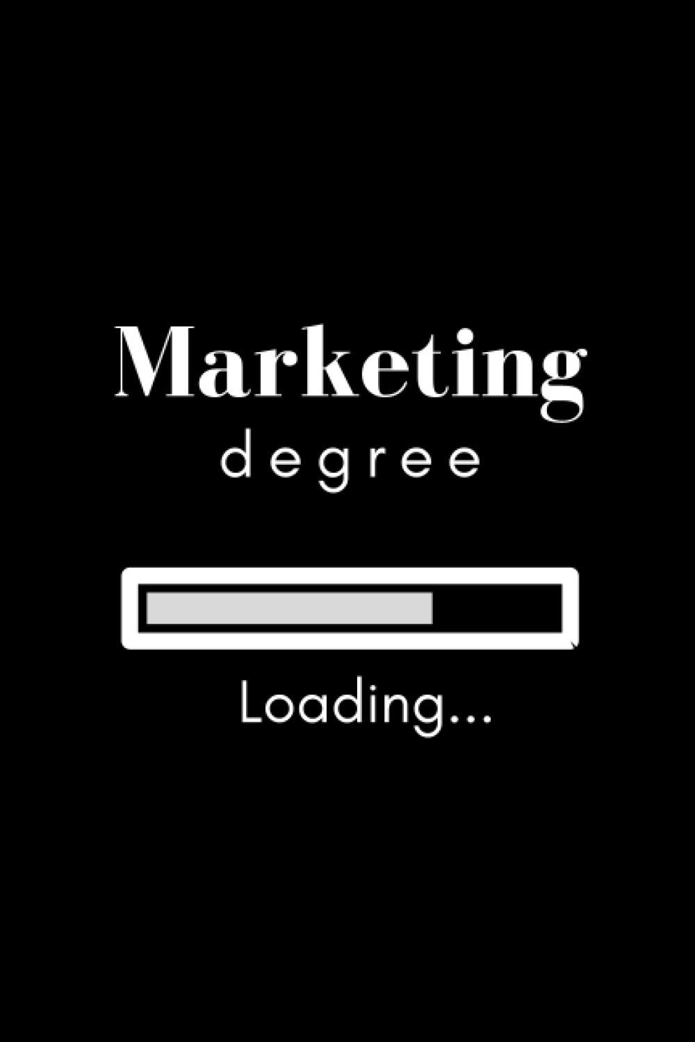 Loading Marketing Degree Notebook: A 6x9 in paperback college ruled notebook for writing notes during your Marketing degree (funny college and ... for students, friends, family and colleagues)