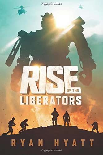 Rise of the Liberators (Terrafide Book 1)