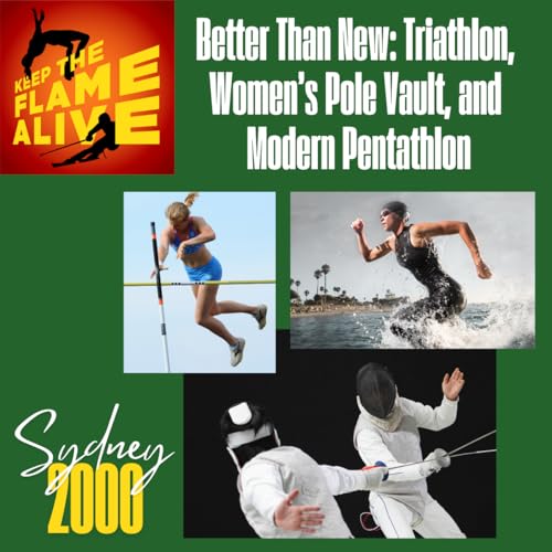 Page de couverture de Sydney 2000: Better Than New: Triathlon, Women's Pole Vault and Modern Pentathlon