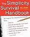 The Simplicity Survival Handbook: 32 Ways To Do Less And Accomplish More