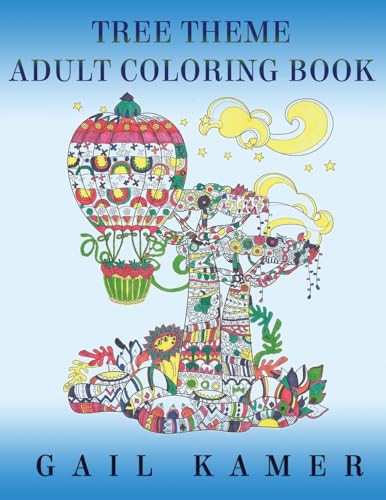 Tree Theme Adult Coloring Book: Kamer, Gail: 9781537393117 ...