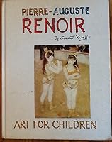 Pierre-Auguste Renoir (Art for Children) 0397322178 Book Cover