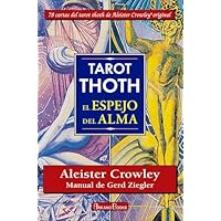 Tarot Thoth: El espejo del alma (ADIVINACION-TAROT-JUEGOS)