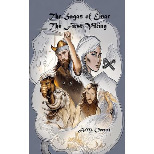 The Sagas of Einar - The First Viking by A.M. Overett episode artwork