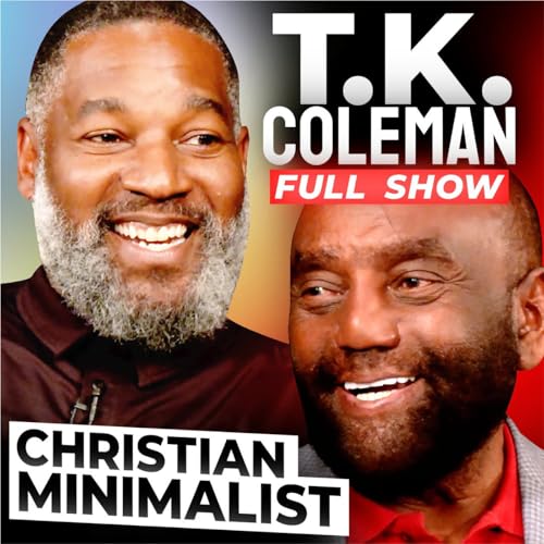 Christian Minimalist TK Coleman Joins Jesse Lee Peterson! (#436)