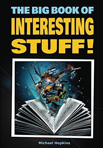 The Big Book of Interesting Stuff!