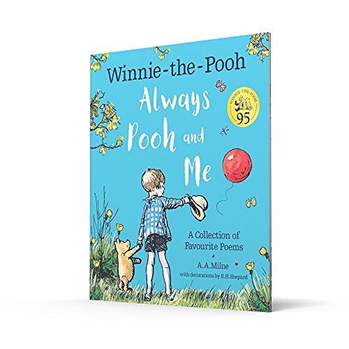 Winnie-the-Pooh: Always Pooh and Me: A Collection of Favourite Poems: A Celebration of The Highly Po